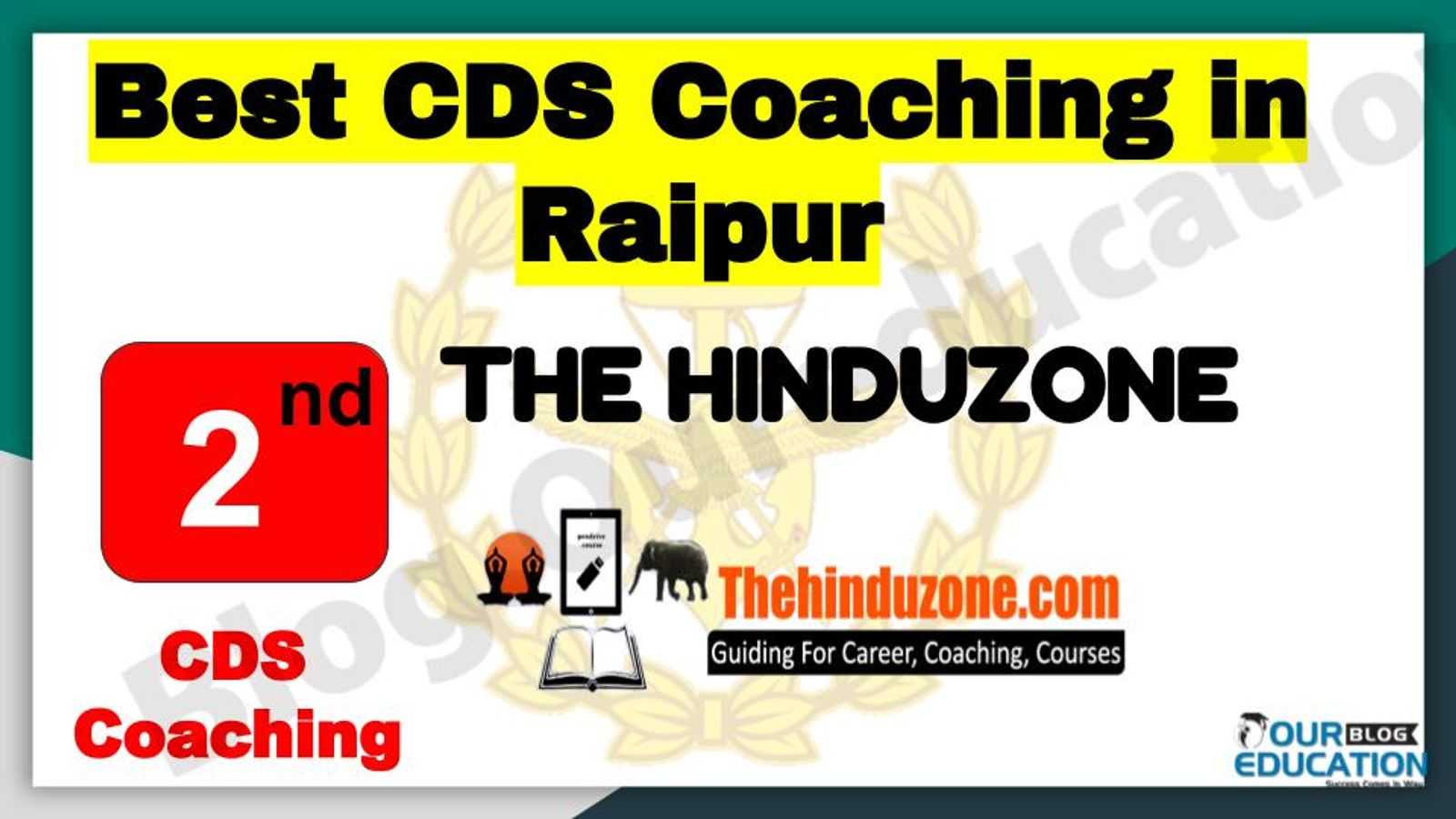 Rank 2 Best CDS Coaching in Raipur