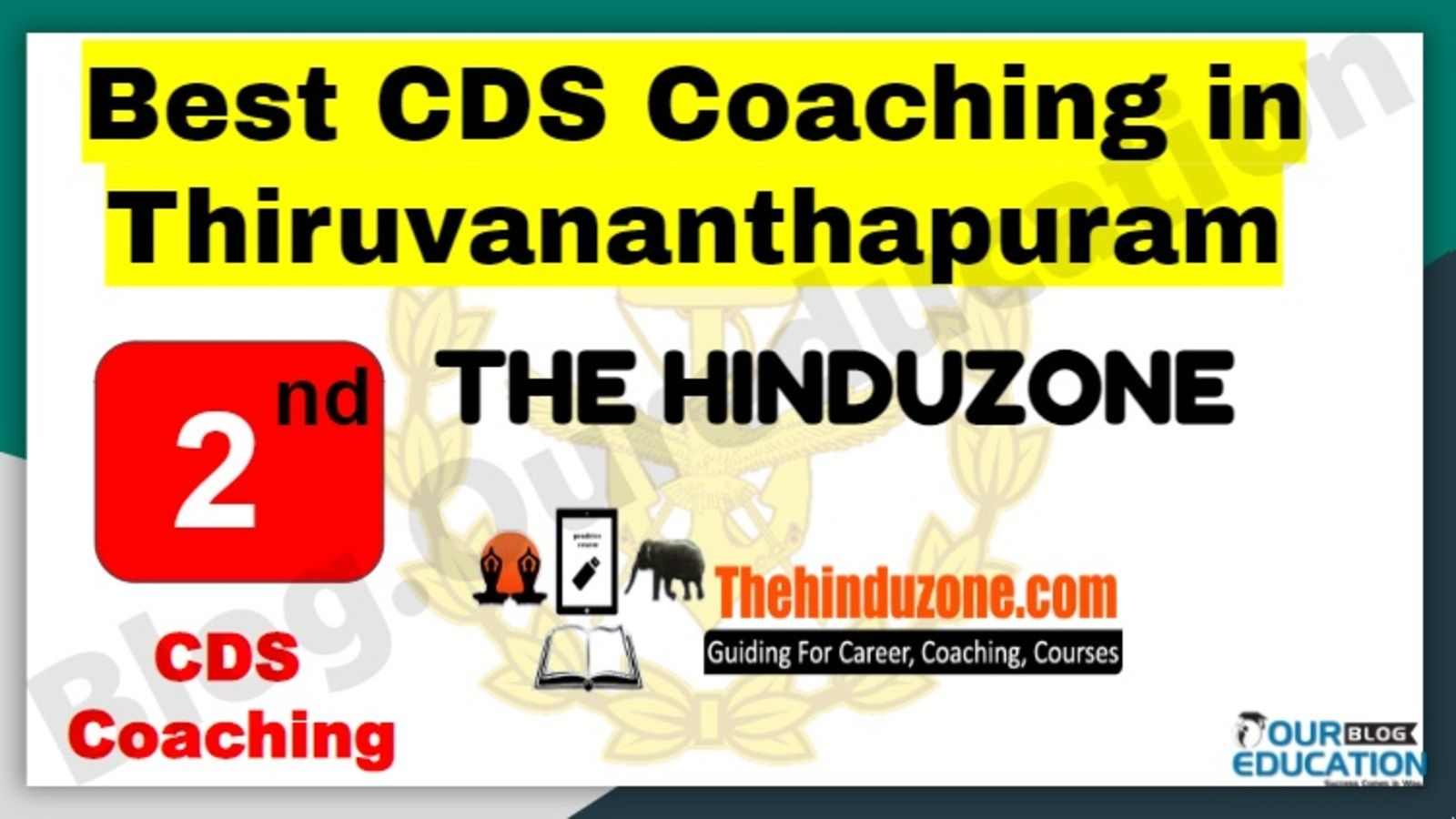 Rank 2 Best CDS Coaching in Thiruvananthapuram
