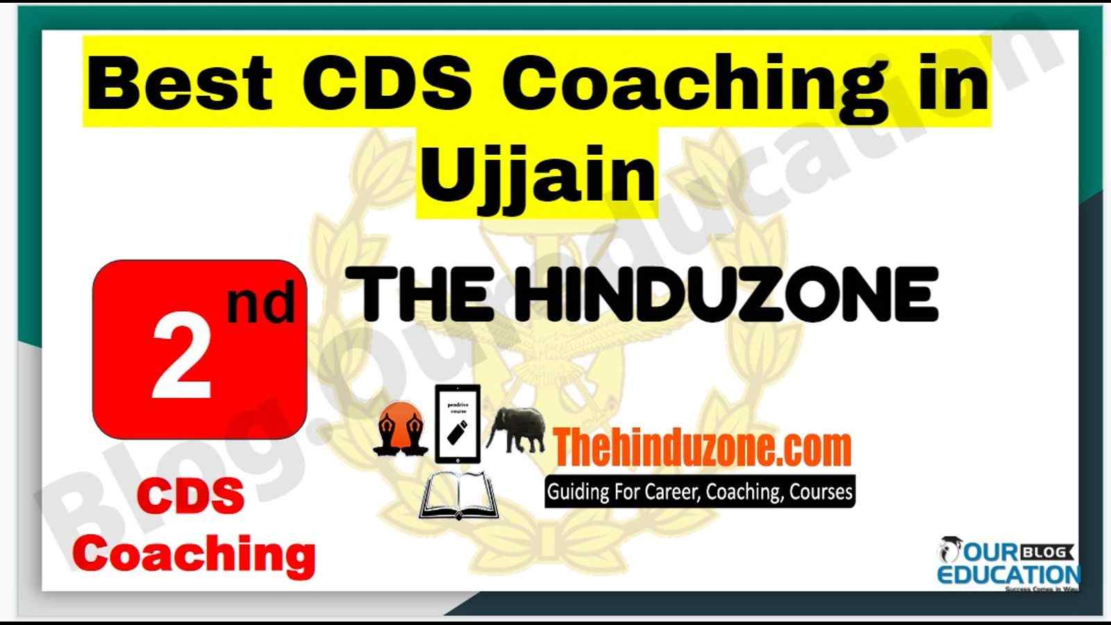 Rank 2 Best CDS Coaching in Ujjain