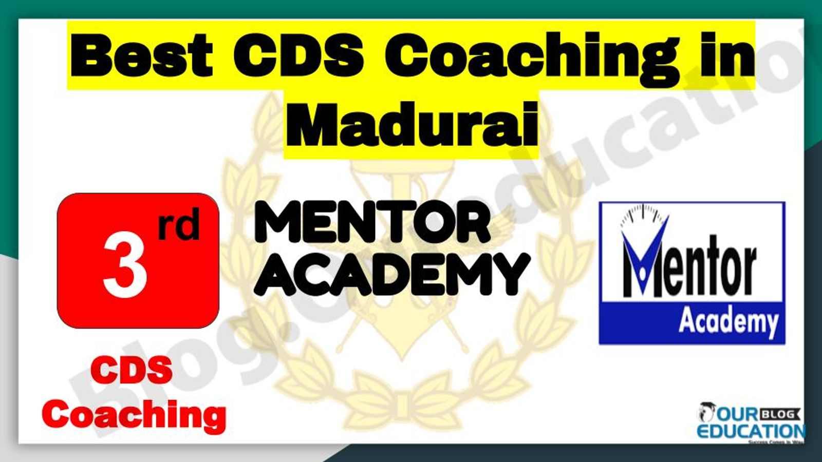 Rank 3 Best CDS Coaching in Madurai