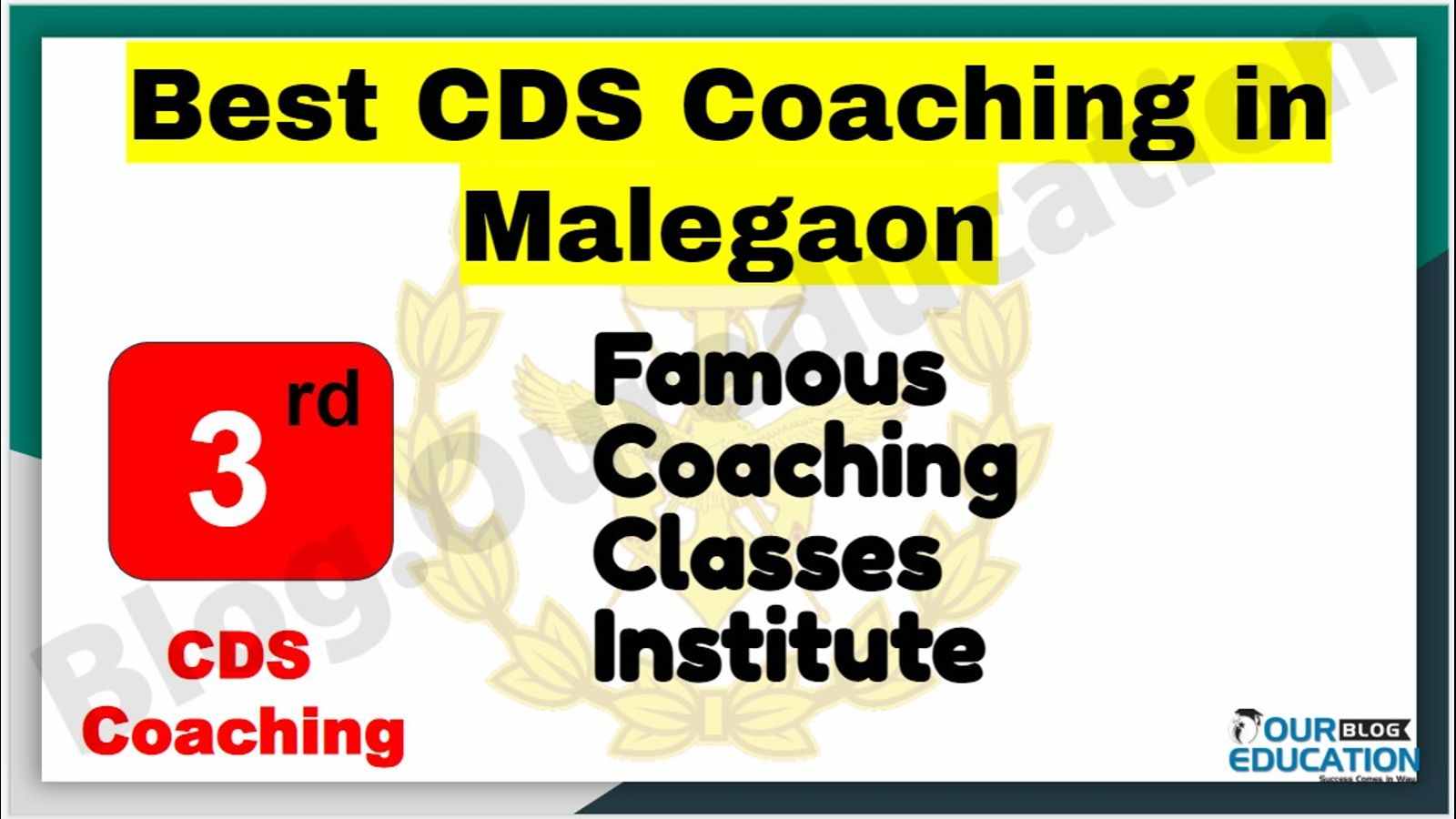 Rank 3 Best CDS Coaching in Malegaon