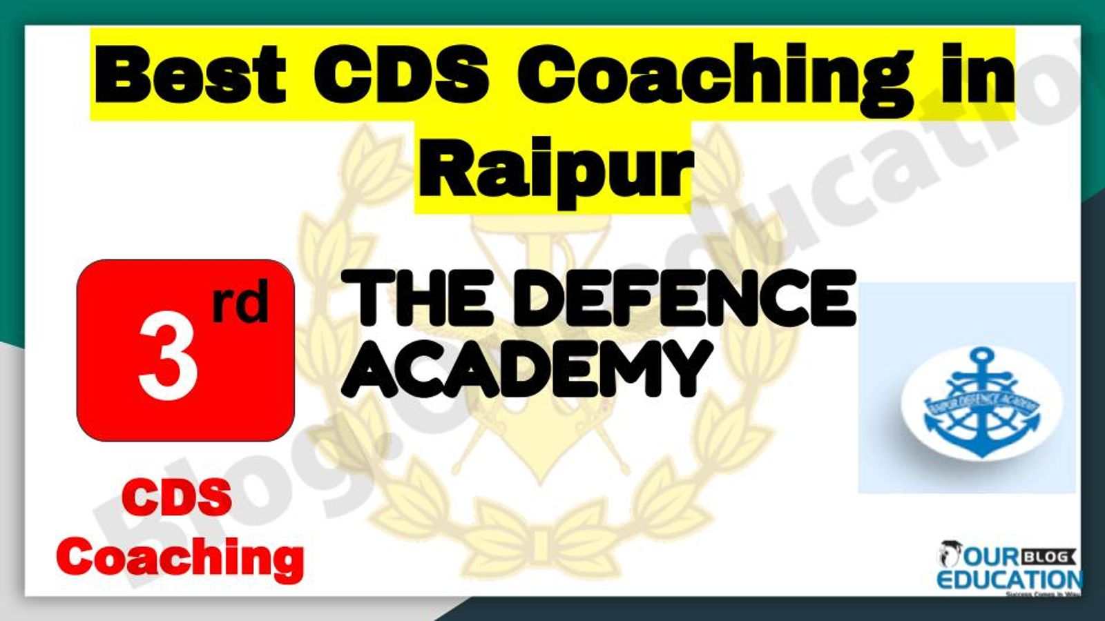 Rank 3 Best CDS Coaching in Raipur