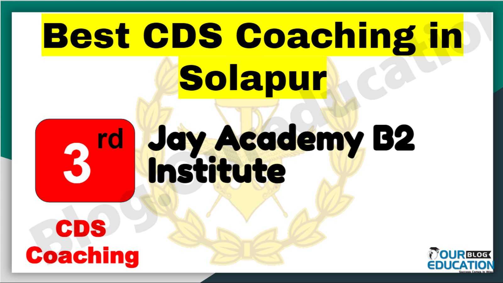 Rank 3 Best CDS Coaching in Solapur