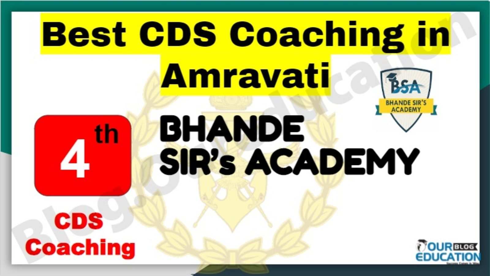Rank 4 Best CDS Coaching in Amravati