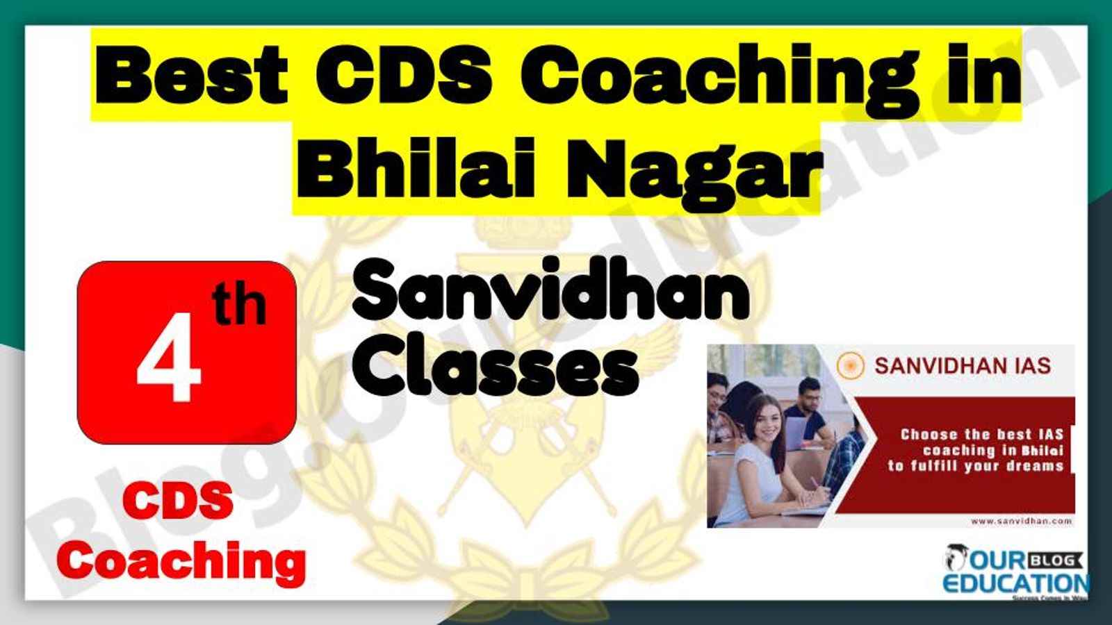 Rank 4 Best CDS Coaching in Bhilai Nagar