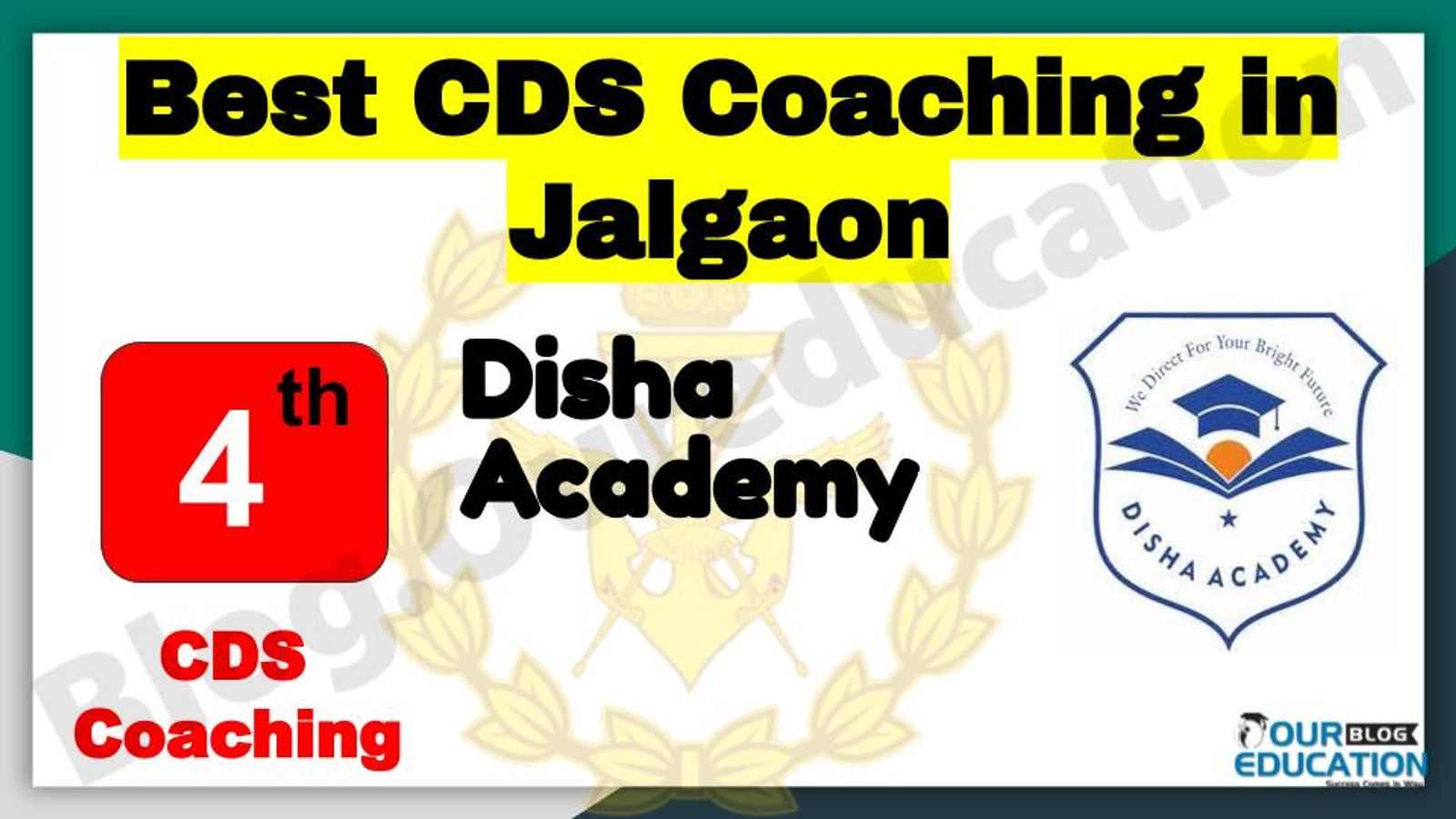 Rank 4 Best CDS Coaching in Jalgaon