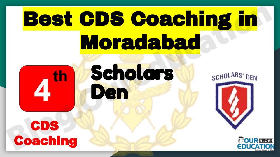 Rank 4 Best CDS Coaching in Moradabad