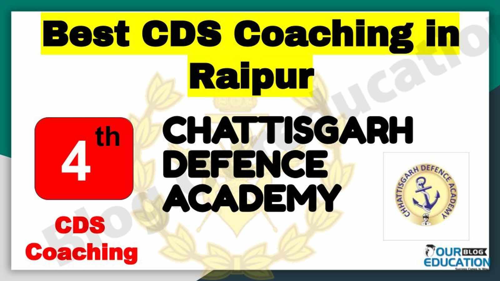 Rank 4 Best CDS Coaching in Raipur