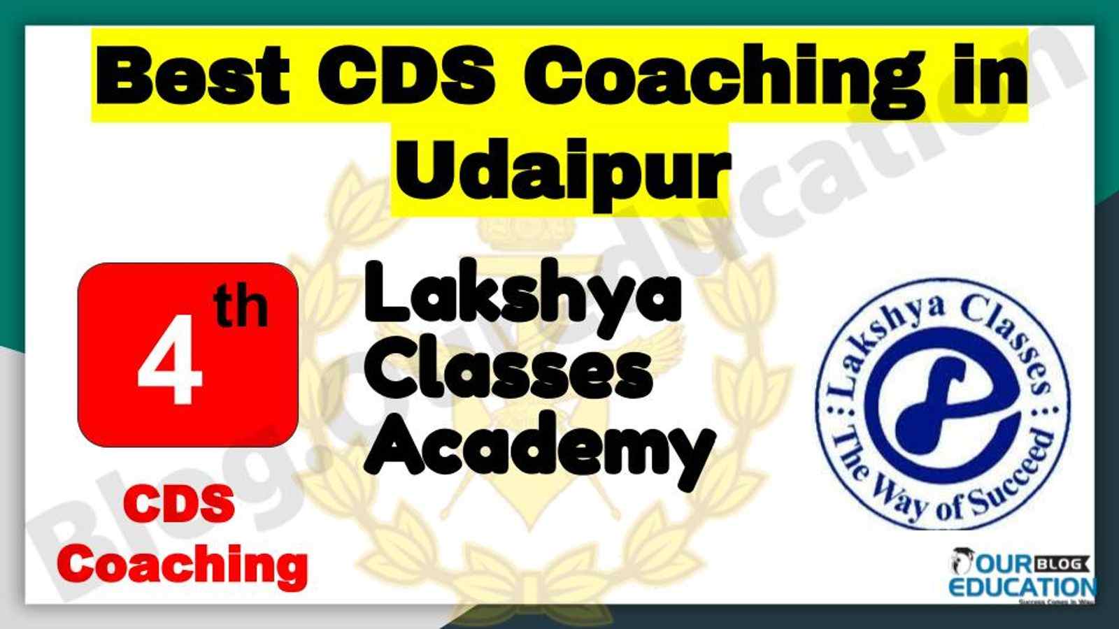 Rank 4 Best CDS Coaching in Udaipur