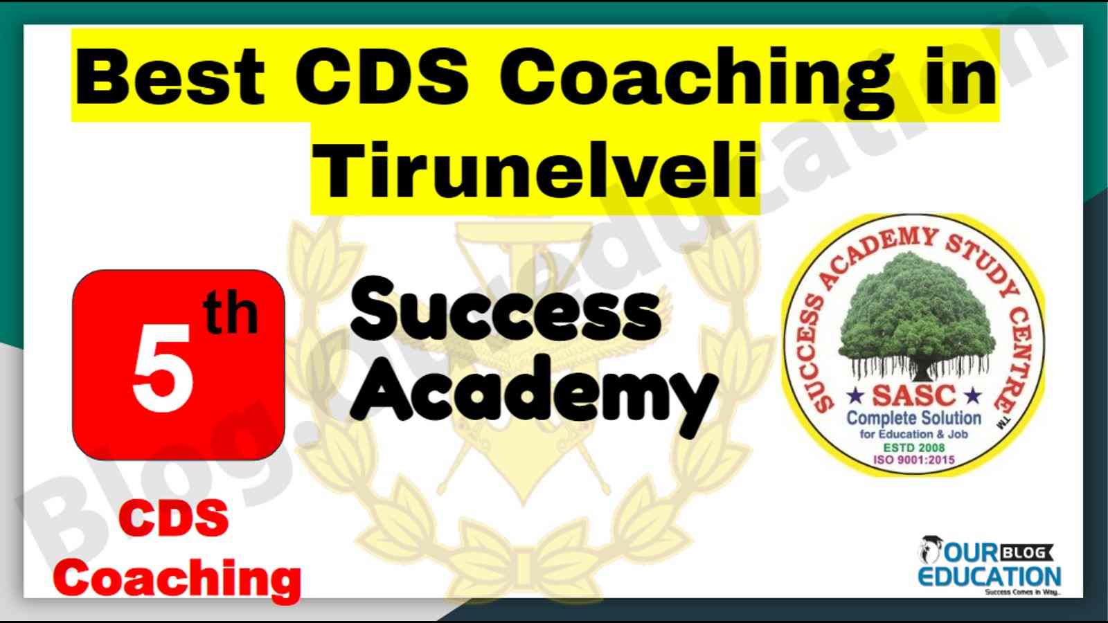 Rank 5 Best CDS Coaching In Tirunelveli