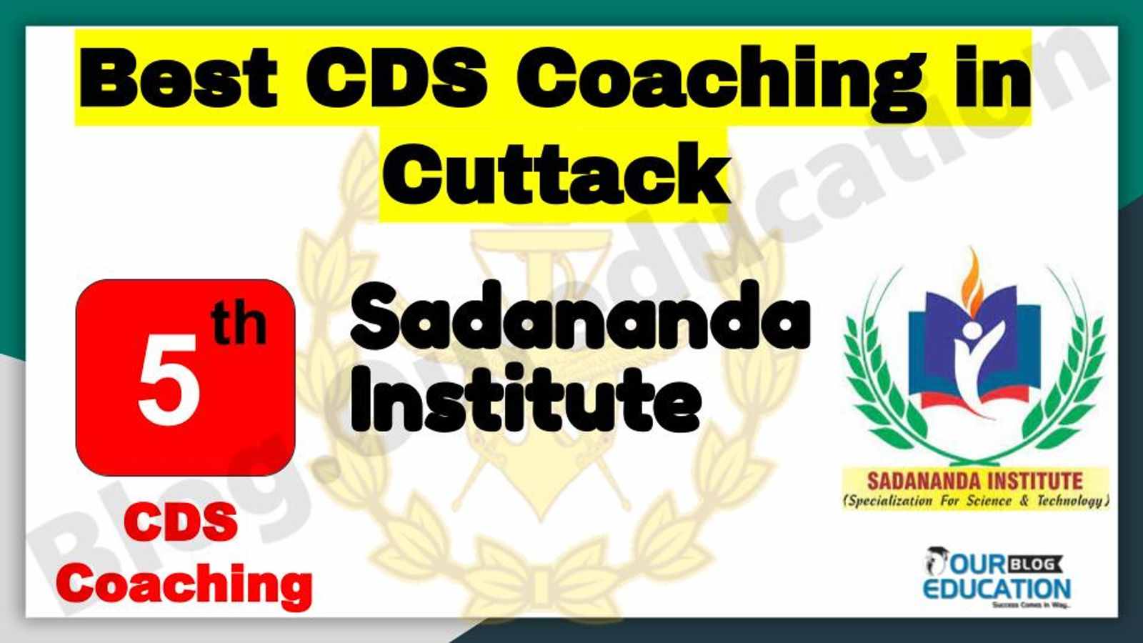 Rank 5 Best CDS Coaching in Cuttack