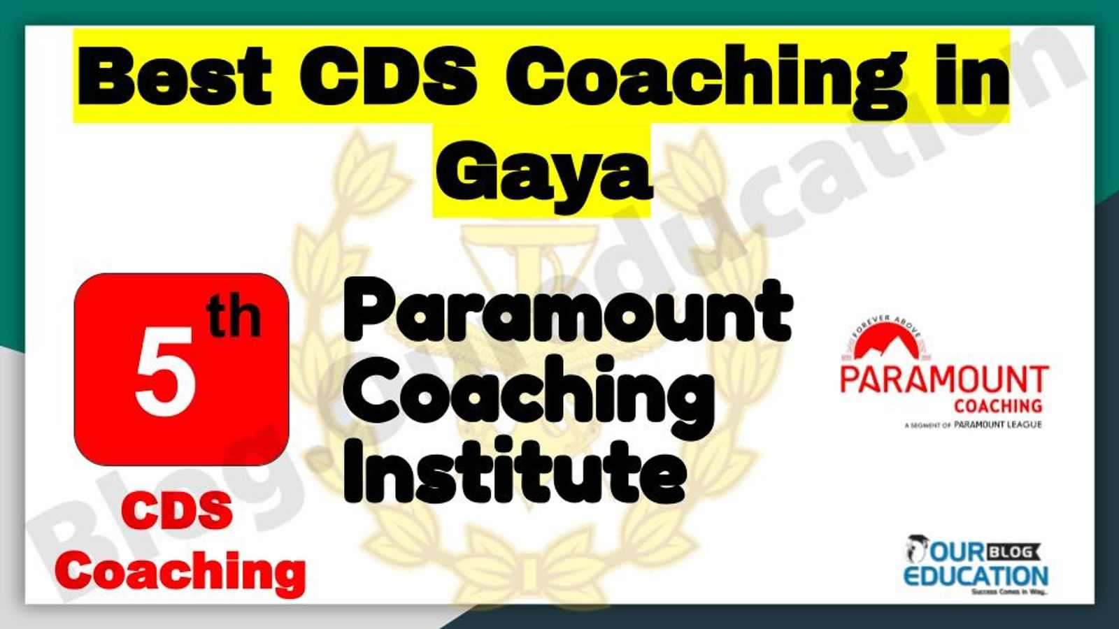 Rank 5 Best CDS Coaching in Gaya