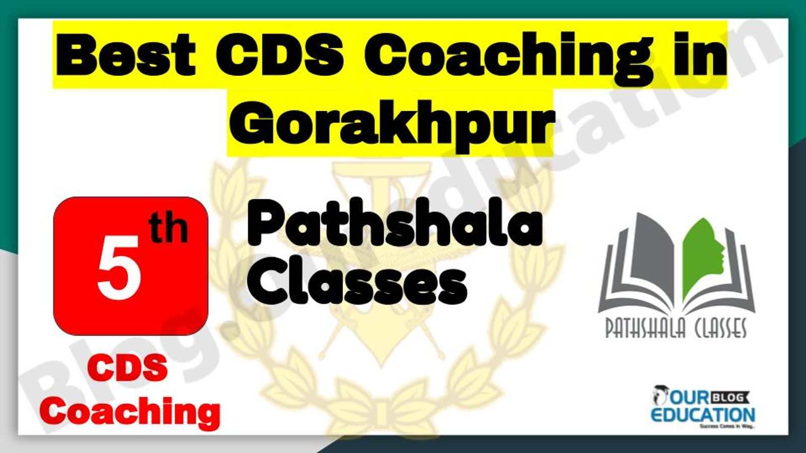Rank 5 Best CDS Coaching in Gorakhpur