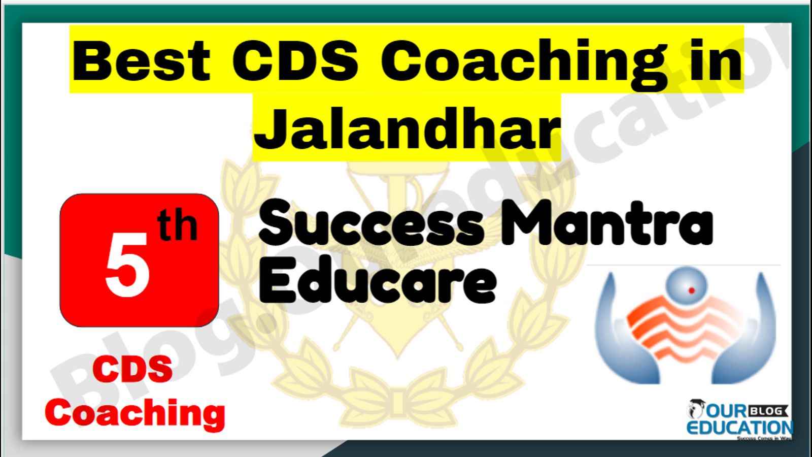 Rank 5 Best CDS Coaching in Jalandhar