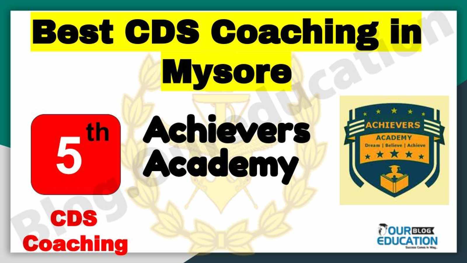 Rank 5 Best CDS Coaching in Mysore