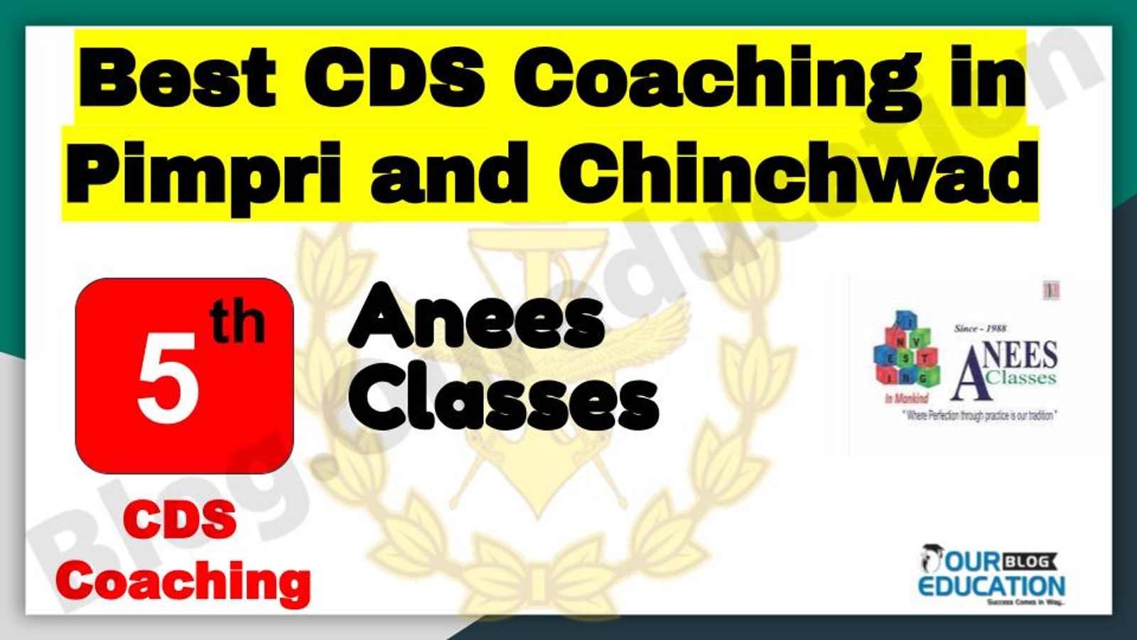 Rank 5 Best CDS Coaching in Pimpri and Chinchwad