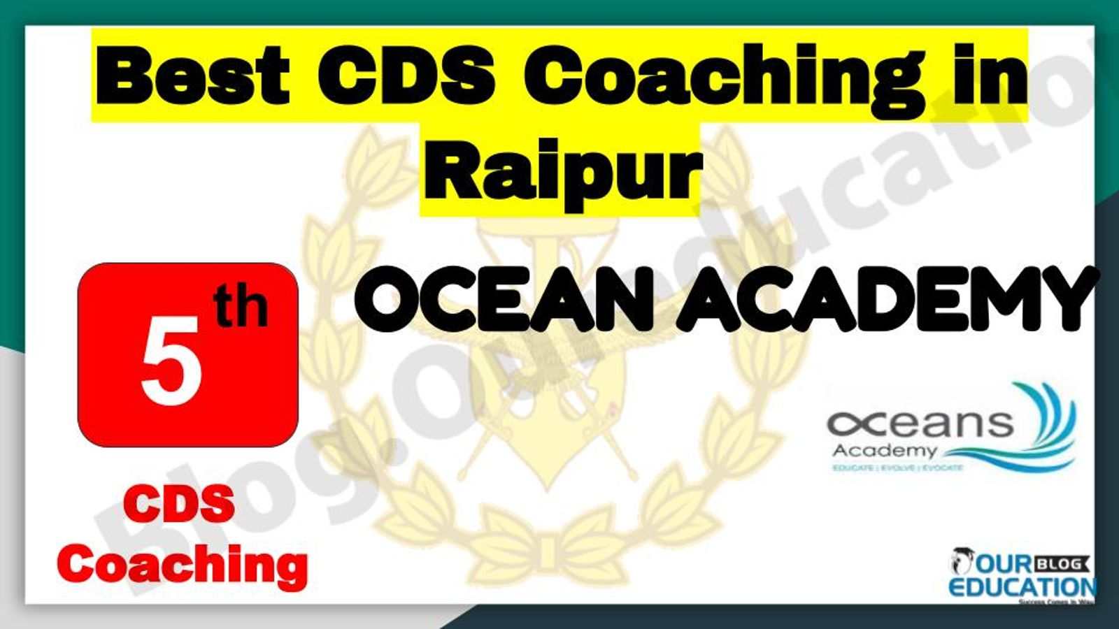 Rank 5 Best CDS Coaching in Raipur