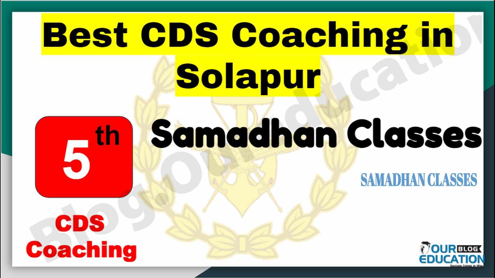 Rank 5 Best CDS Coaching in Solapur