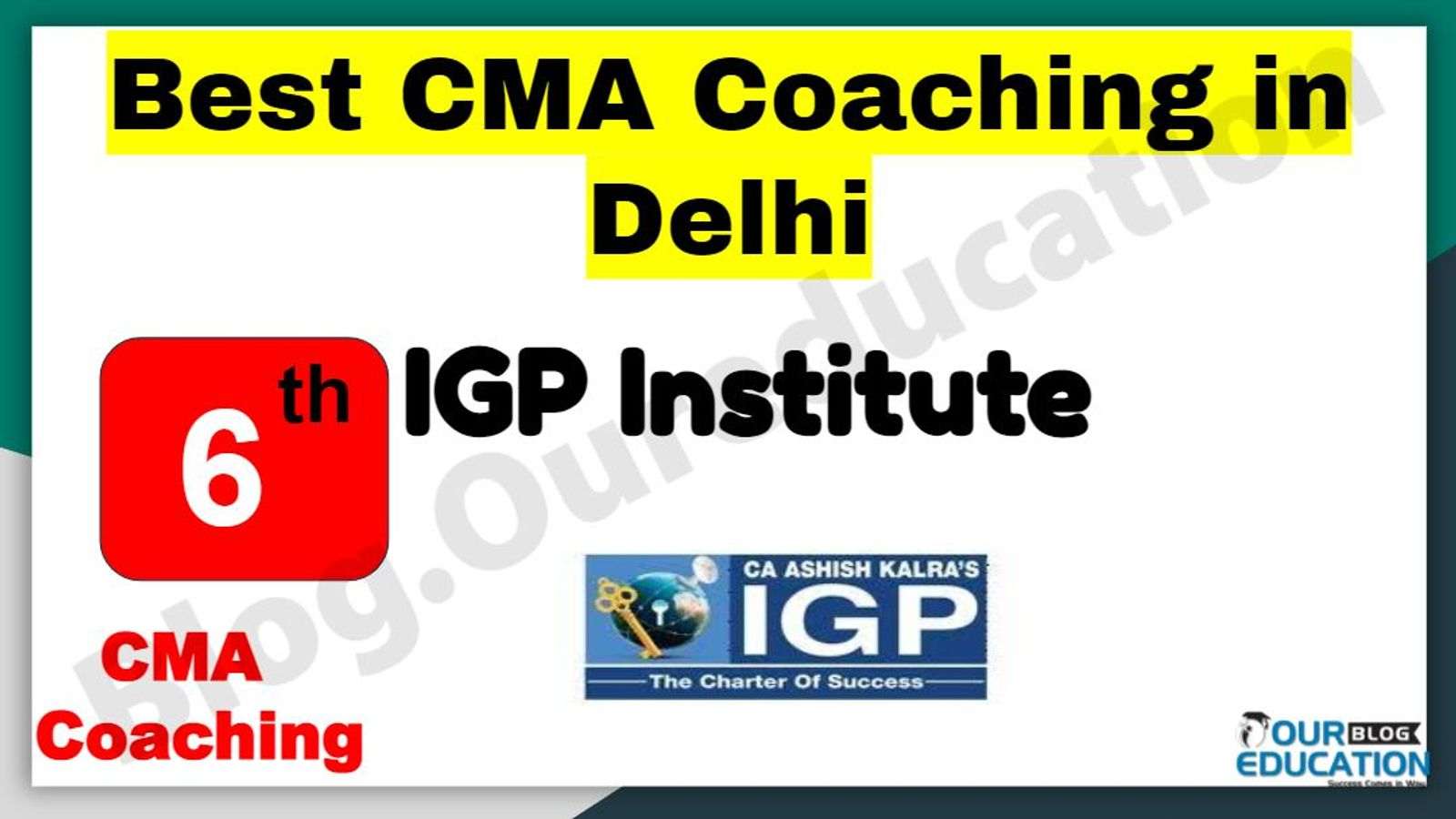 Rank 6 Best CMA Coaching in Delhi