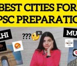 Best Cities for UPSC Preparation