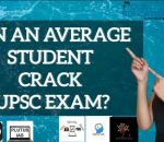 Can an average student crack UPSC Exam