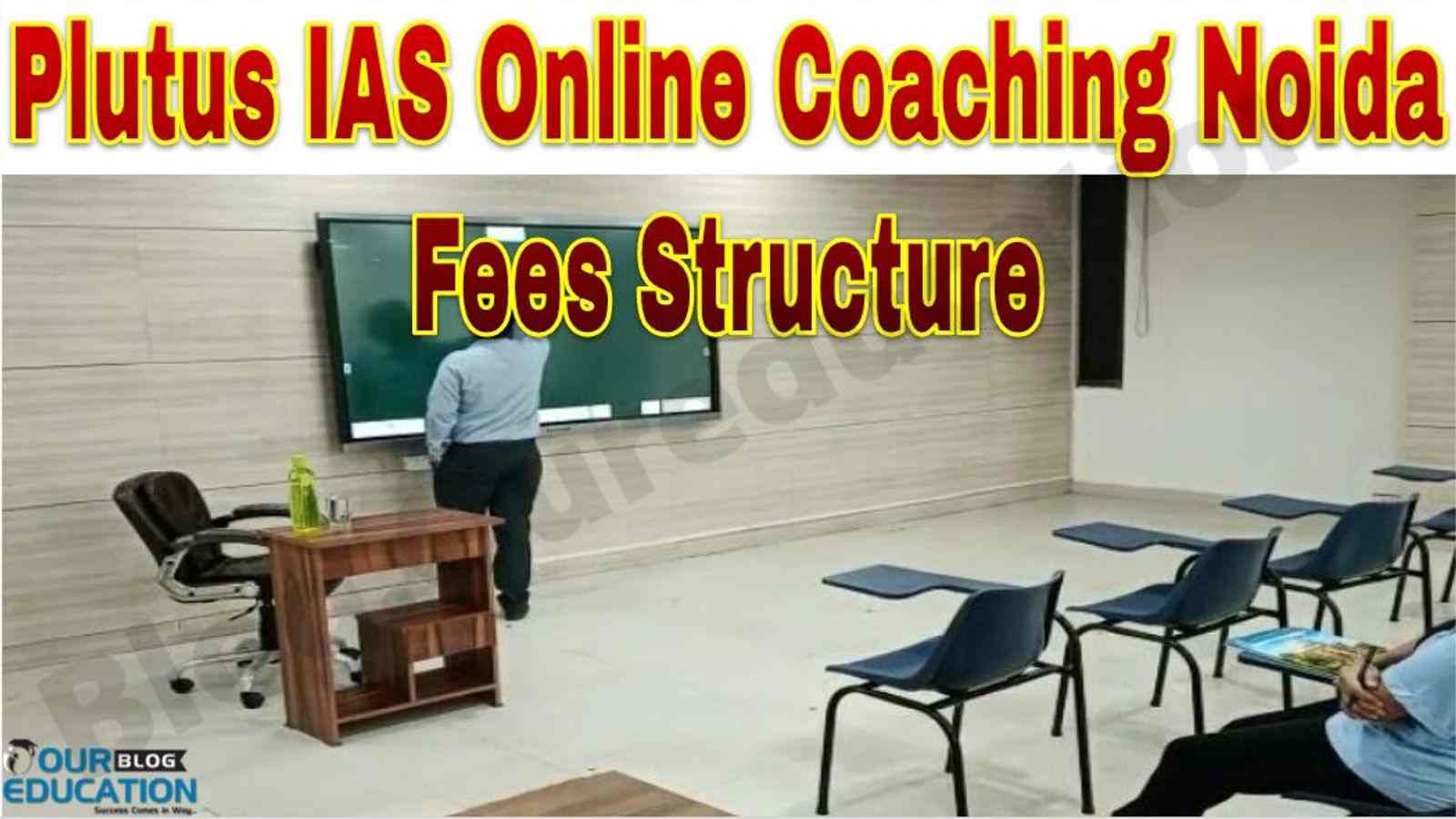Plutus IAS Online Coaching Noida Fees Structure