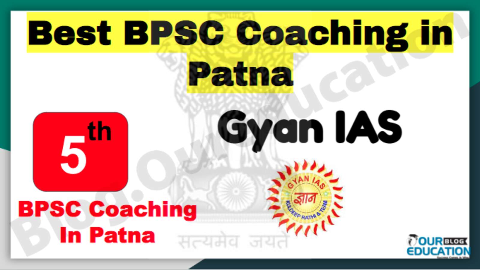 5th Best BPSC Coaching in Patna Gyan IAS