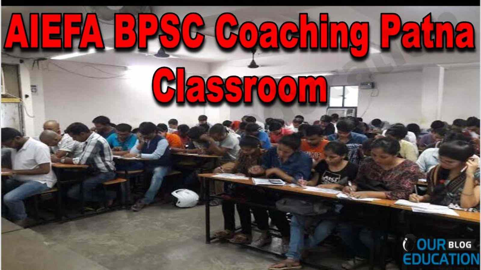 AIEFA BPSC Coaching Patna Classroom