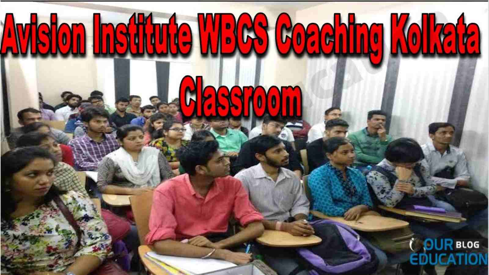 Avision Institute WBCS Coaching Kolkata Classroom