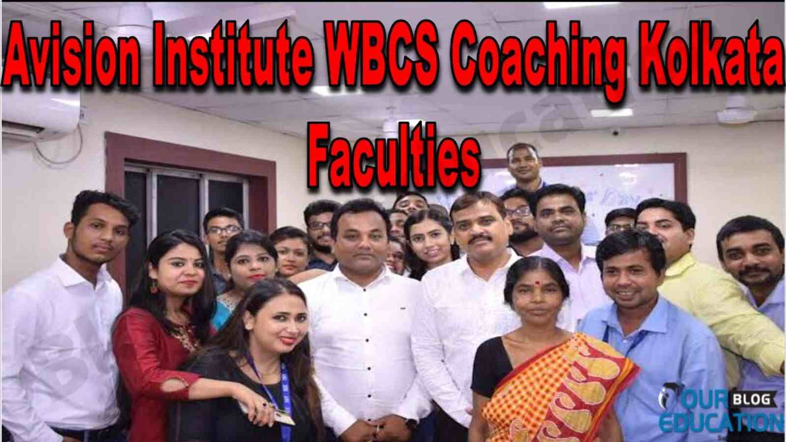 Avision Institute WBCS Coaching Kolkata Faculties