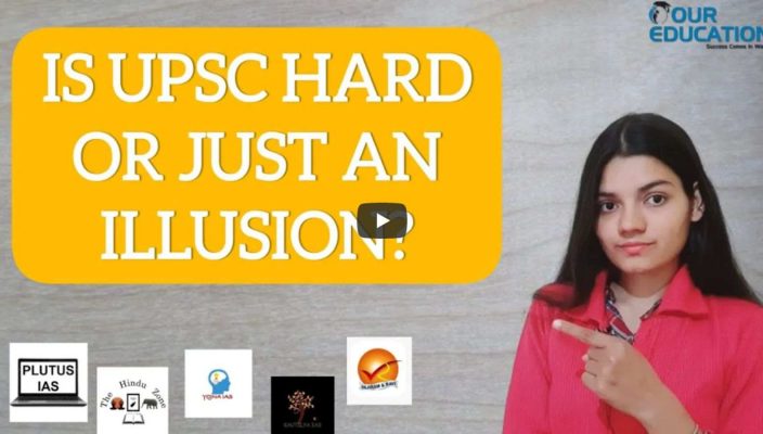 Is UPSC hard or just an illusion