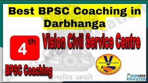 Rank 4 Best BPSC Coaching in Darbhanga
