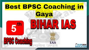 Rank 5 Best BPSC Coaching in Gaya