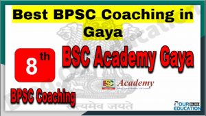 Rank 8 Best BPSC Coaching in Gaya