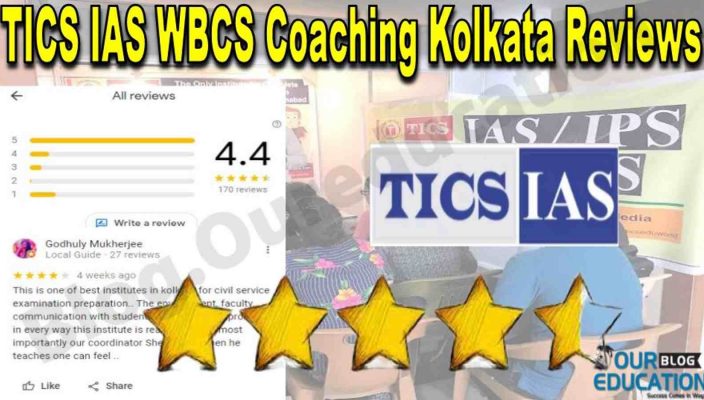 TICS IAS WBCS Coaching Kolkata Reviews