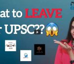 What to leave for UPSC Preparation