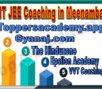 Top IIT JEE Coaching in Meenambakkam