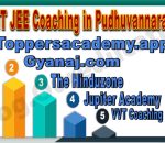 Top IIT JEE Coaching in Pudhuvannarapettai