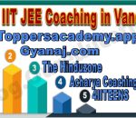 Top IIT JEE Coaching in Vandalur