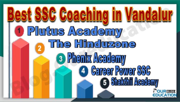 Top SSC Coaching in Vandalur