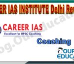 Reviews of CAREER IAS INSTITUTE Delhi