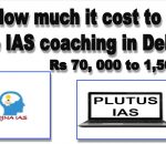 how much cost of ias coaching in delhi