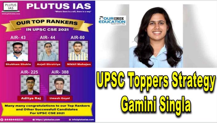 Gamini Singla UPSC 3rd Topper Strategy