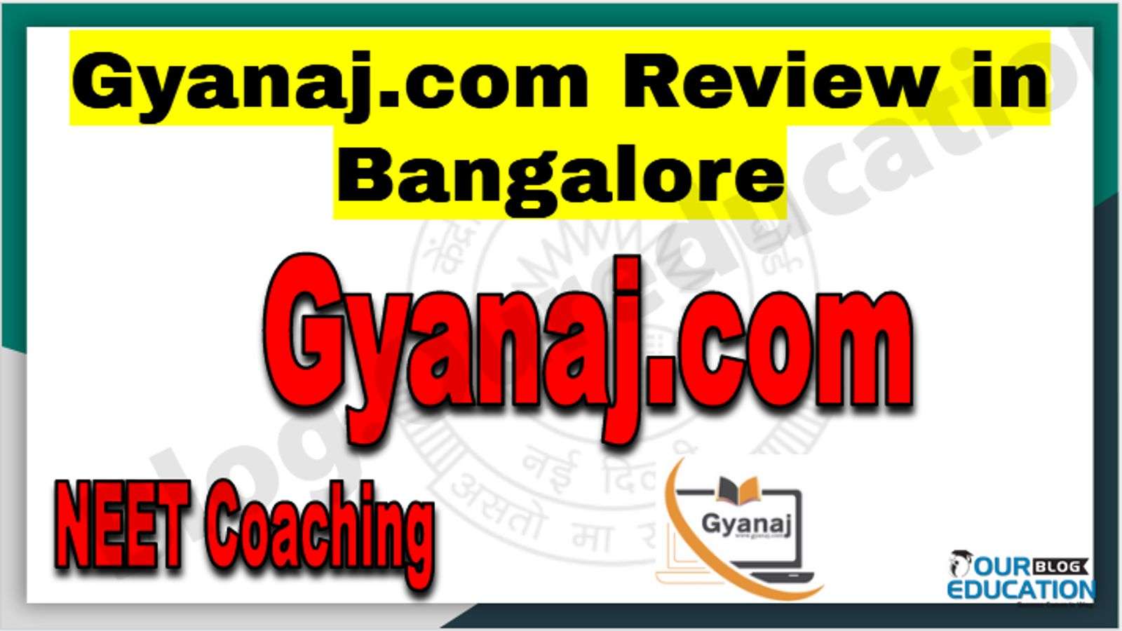 Gyanaj.com Review in Bangalore
