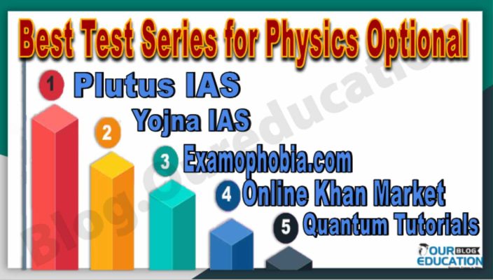 Top Test Series for Physics Optional