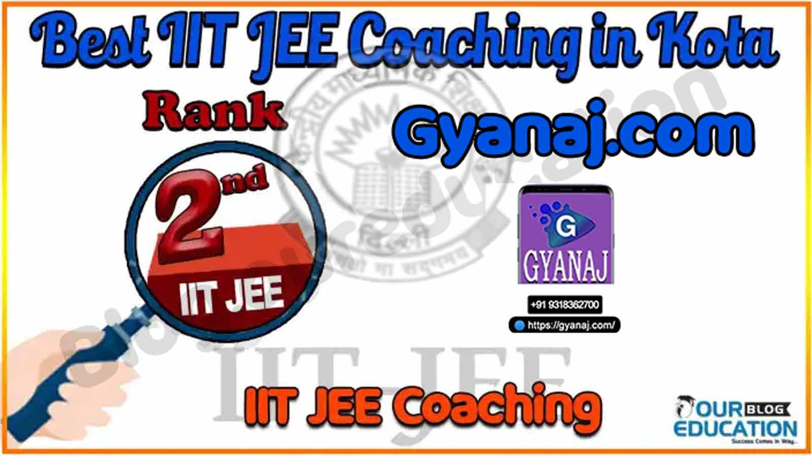 Rank 2 Best IIT JEE Coaching in Kota 2022