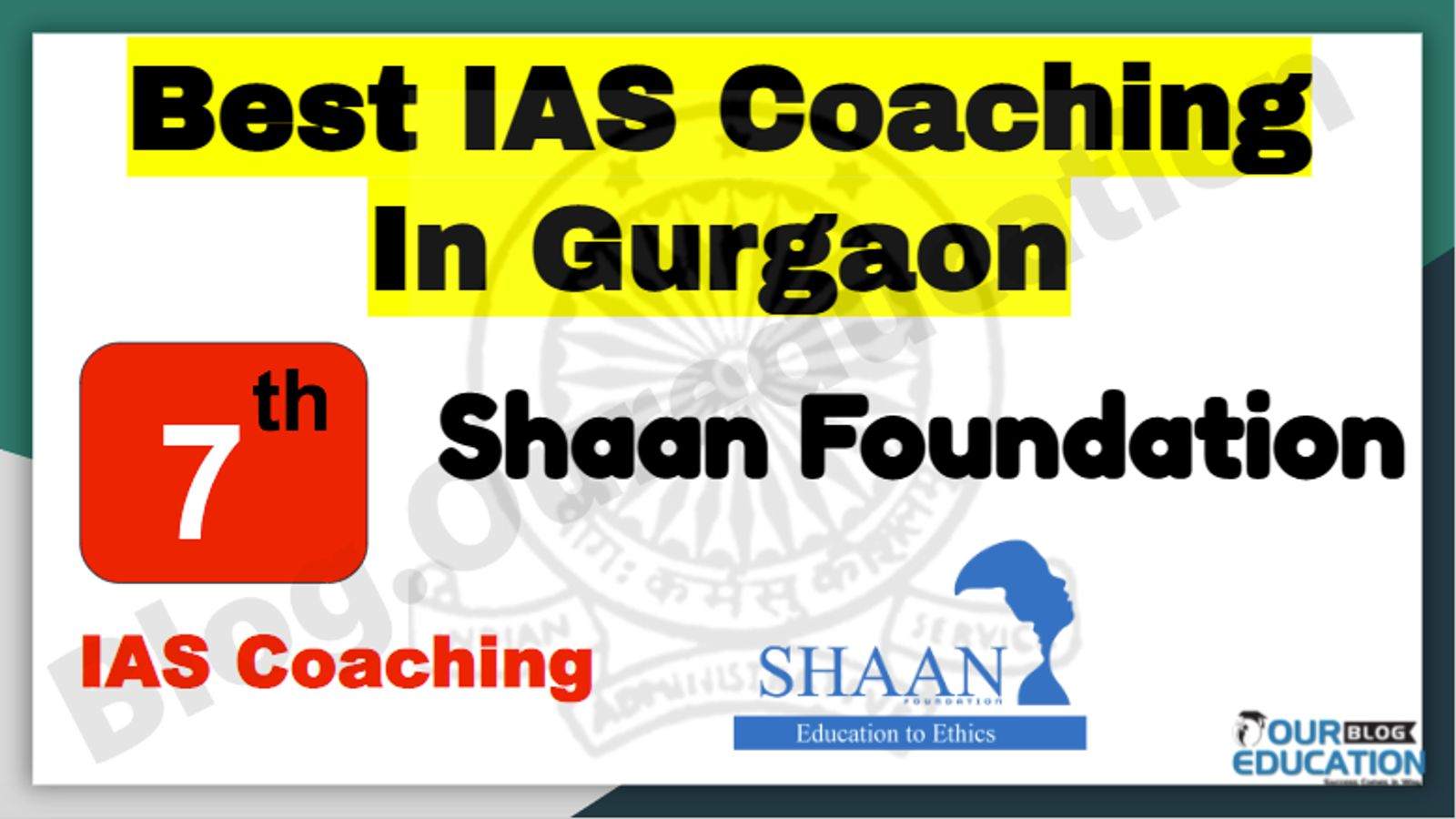 7th Best IAS Coaching in Gurgaon