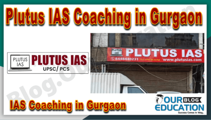 Plutus IAS Coaching in Gurgaon