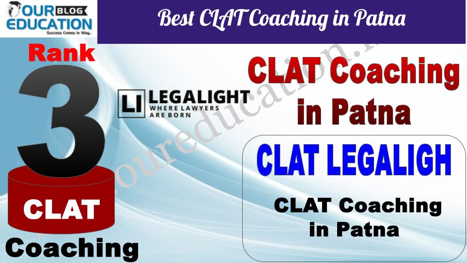 Best CLAT Coaching in Patna CLAT LEGALIGH