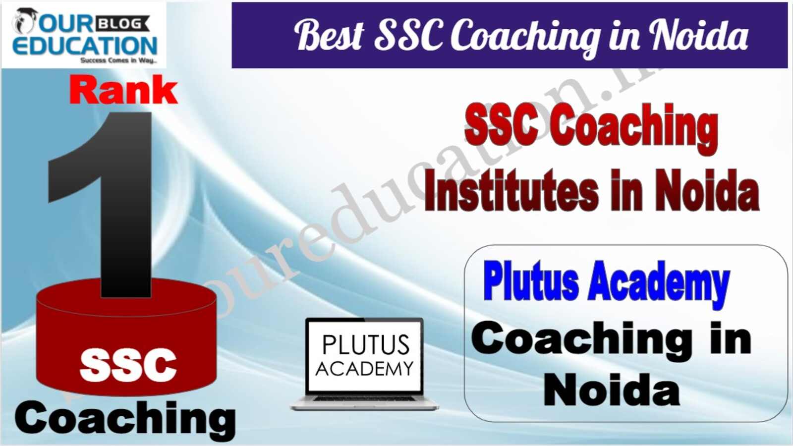 Rank 1 Best SSC Coaching in Noida 2022
